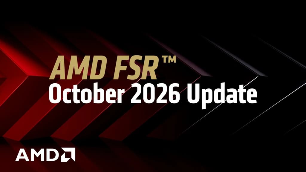 AMD FSR October 2026 Update title graphic from AMD's newsroom, announcing FSR Upscaling 4.1 for Radeon RX 6000